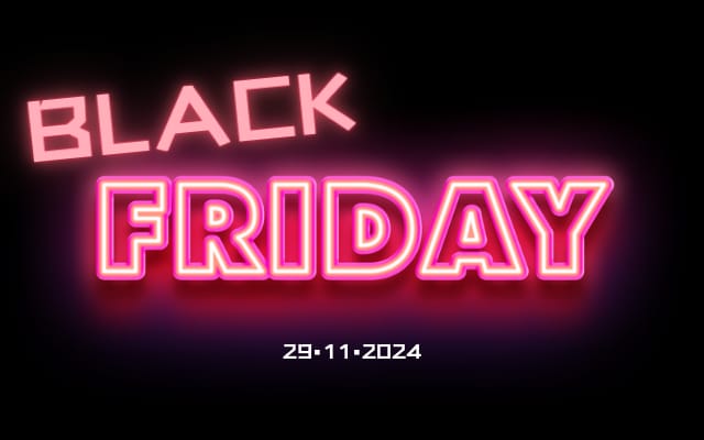 BLACK FRIDAY 2024